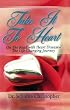 Take It To Heart: On The Road with Hear Disease- The Life Changing Journey