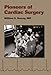 Pioneers of Cardiac Surgery