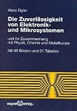Zuverl�ssigkeit von Elektronik- und Mikrosystemen und ihr Zusammenhang mit Physik, Chemie und Metallkunde