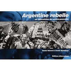 Argentine rebelle : Un laboratoire de contre-pouvoirs