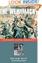 The Wehrmacht: History, Myth, Reality