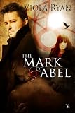 Click here to read the review of The Mark of Abel by Viola Ryan