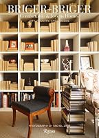 Briger + Briger: Comfortable and Joyous Homes, City, Country and Lakeside