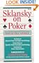 Sklansky on Poker: Including a Special Section on Tournament Play, and Sklansky on Razz