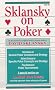 Sklansky on Poker: Including a Special Section on Tournament Play