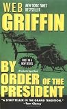 By Order of the President (Presidential Agent Novels)