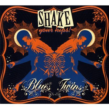 Shake Your Hips - Blues Twins Cover Download
