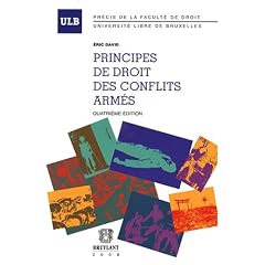 Principes de droit des conflits arm�s