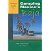Traveler's Guide to Camping Mexico's Baja: Explore Baja and Puerto Penasco with Your RV or Tent
