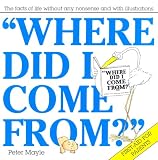 Where Did I Come From?