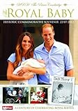 The Royal baby : historic commemorative souvenir