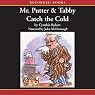 Mr. Putter and Tabby Catch the Cold