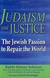 Judaism and Justice: The Jewish Passion to Repair the World