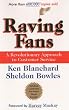Raving Fans: A Revolutionary Approach to Customer Service