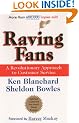 Raving Fans: A Revolutionary Approach To Customer Service