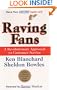 Raving Fans: A Revolutionary Approach to Customer Service