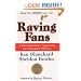 Raving Fans: A Revolutionary Approach To Customer Service