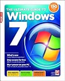The Ultimate Guide to Windows 7