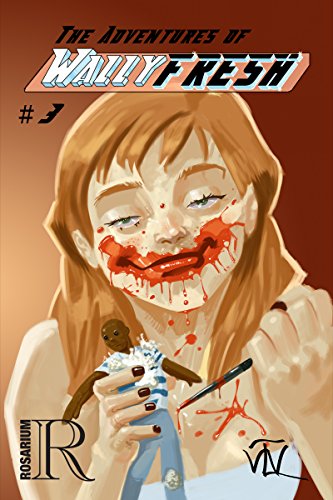 The Adventures of Wally Fresh #3