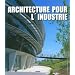 Architecture industrielle contemporaine