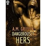 dangerously hers loving dangerously book 3
