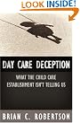 Day Care Deception...