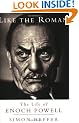 Like The Roman: The Life of Enoch Powell