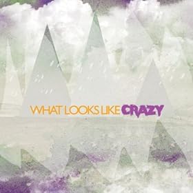What Looks Like Crazy - What Looks Like Crazy (EP) (2010)
