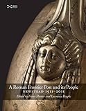 A Roman frontier post and its people : Newstead 1911-2011