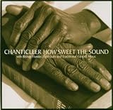 How Sweet The Sound [Spirituals & Traditional Gospel Music]