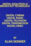 51zDXy4lymL. SL160  Digital Evolution of Broadcast Technology