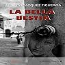 La bella bestia [The Beautiful Beast]