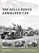 The Rolls-Royce Armoured Car (New Vanguard)