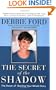 The Secret of the Shadow: The Power of Owning Your Story