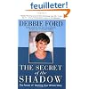 The Secret of the Shadow: The Power of Owning Your Story