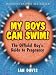 My Boys Can Swim!: The Official Guy's Guide to Pregnancy