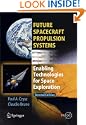 Future Spacecraft Propulsion Systems
