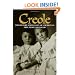 Creole: The History and Legacy of Louisiana's Free People of Color