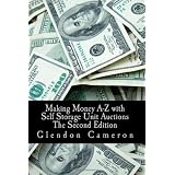 Making Money A-Z with  Self Storage Unit Auctions