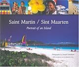 Saint Martin/sint Maarten: Portrait Of An Island