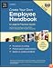 Create Your Own Employee Handbook: A Legal & Practical Guide (3rd edition)
