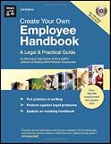 Create Your Own Employee Handbook: A Legal & Practical Guide (3rd edition)