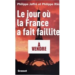Le jour o� la France a fait faillite