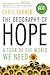The Geography of Hope: A Tour of the World We Need Image of The Geography of Hope: A Tour of the World We Need