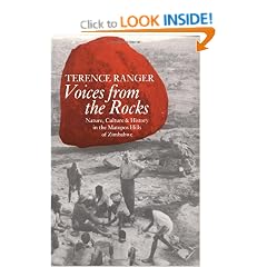 Voices from the Rocks: Nature, Culture, and History in the Matopos Hills of Zimbabwe