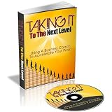 Taking It To The Next Level: Using A Business Coach To Accelerate Your Profits!!