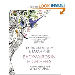 Backwards in High Heels: The Impossible Art of Being Female