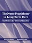 The Nurse Practitioner in Long Term Care: Guidelines for Clinical Practice
