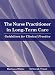 The Nurse Practitioner in Long Term Care: Guidelines for Clinical Practice