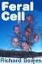 Feral Cell